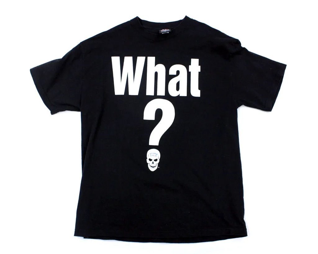 WWE STONE COLD STEVE AUSTIN WHAT? T-SHIRT XL